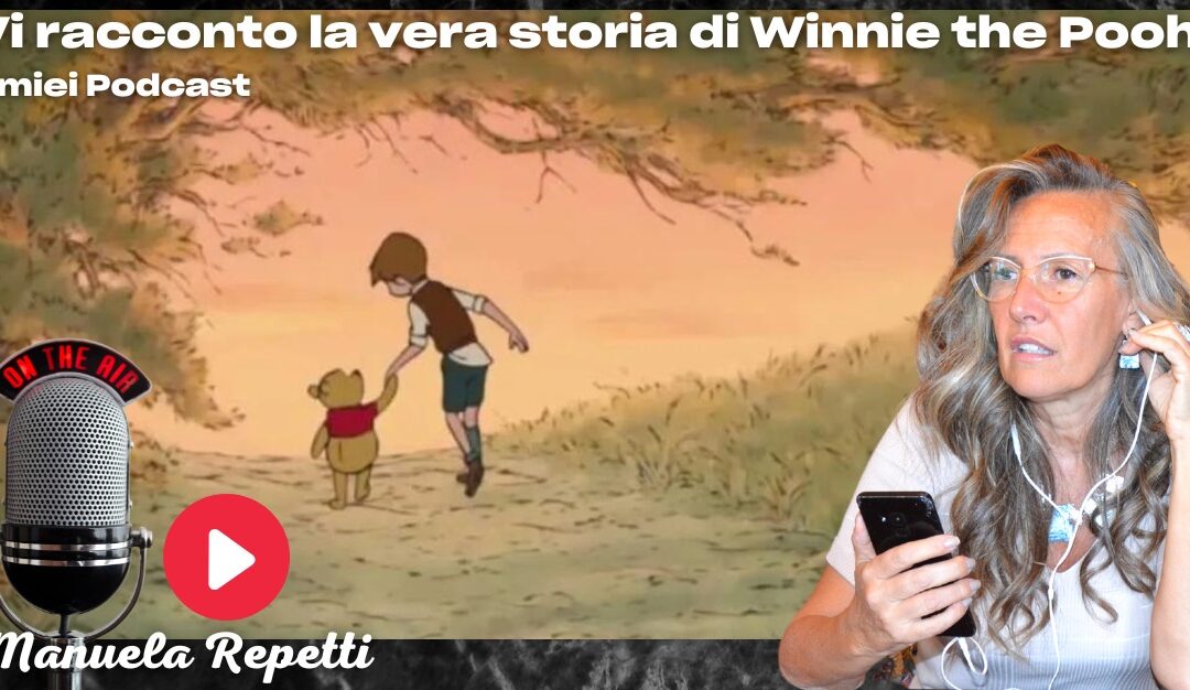 Vi racconto la vera storia di Winnie the Pooh