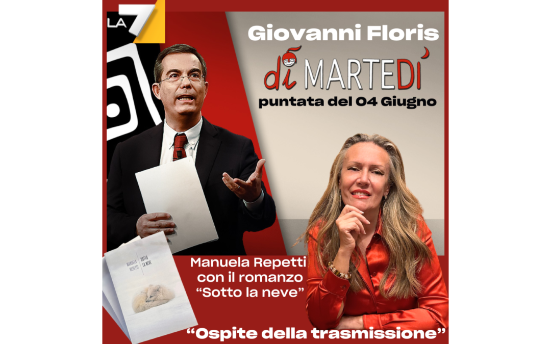 Martedì 4 Giugno sarò ospite della trasmissione di Martedì’ di Giovanni Floris su la7